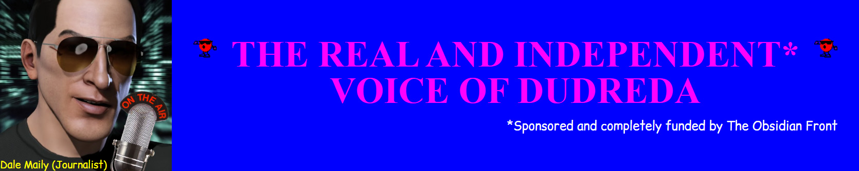 The Real and Independent Voice of Dudreda